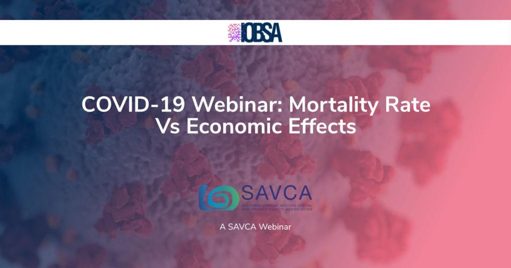 COVID-19 Webinar: Mortality Rate Vs Economic Effects